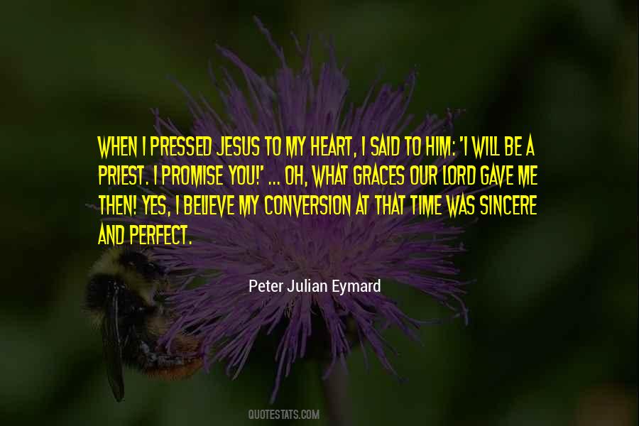 Peter Julian Eymard Quotes #623635