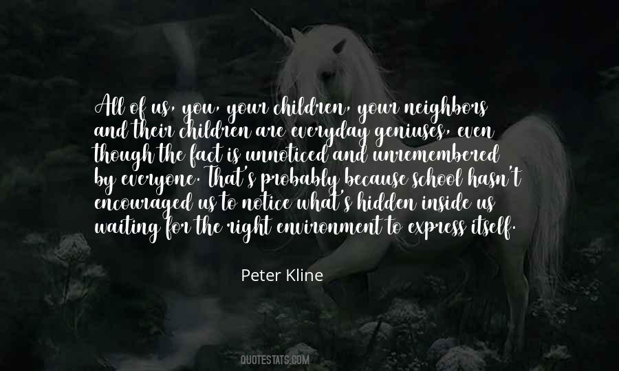 Peter Kline Quotes #778538