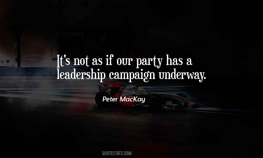 Peter Mackay Quotes #1814085