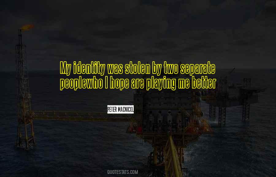 Peter Macnicol Quotes #179517