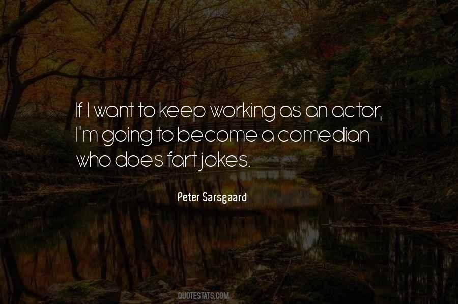 Peter Sarsgaard Quotes #343965