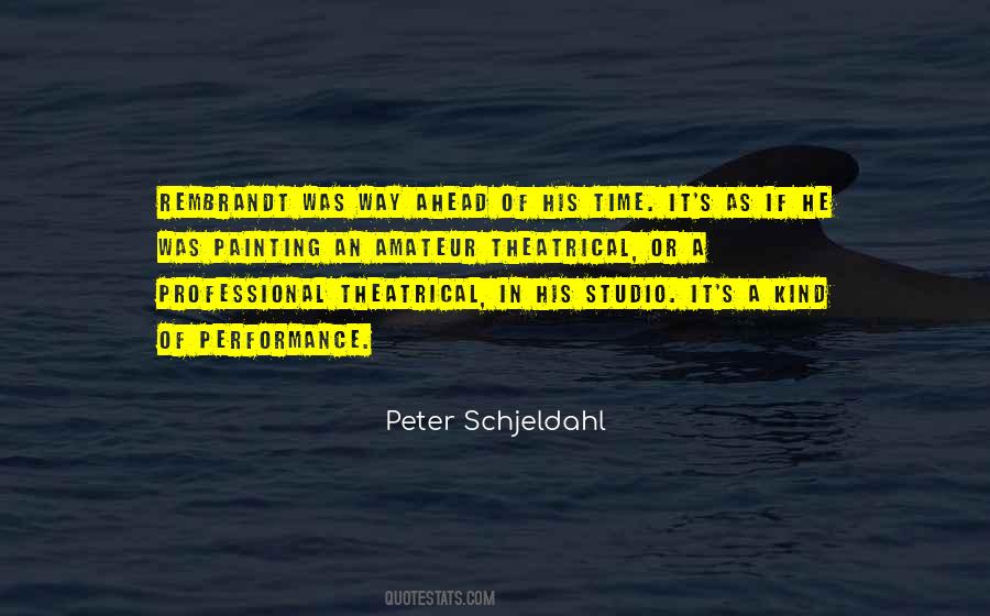 Peter Schjeldahl Quotes #1724923