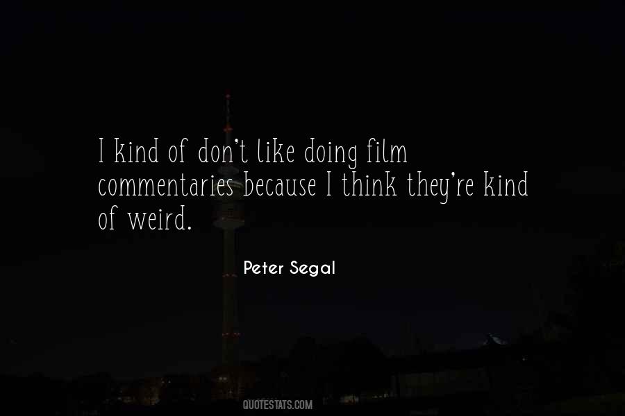 Peter Segal Quotes #1427122