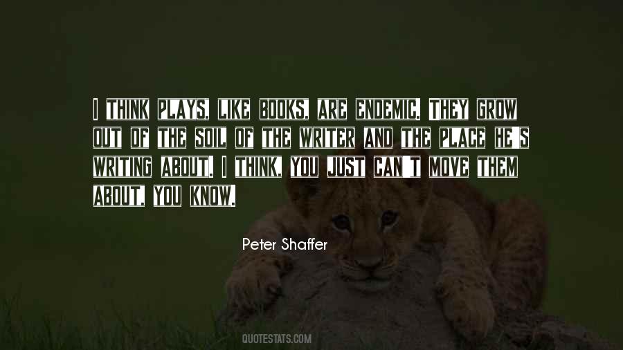 Peter Shaffer Quotes #758946