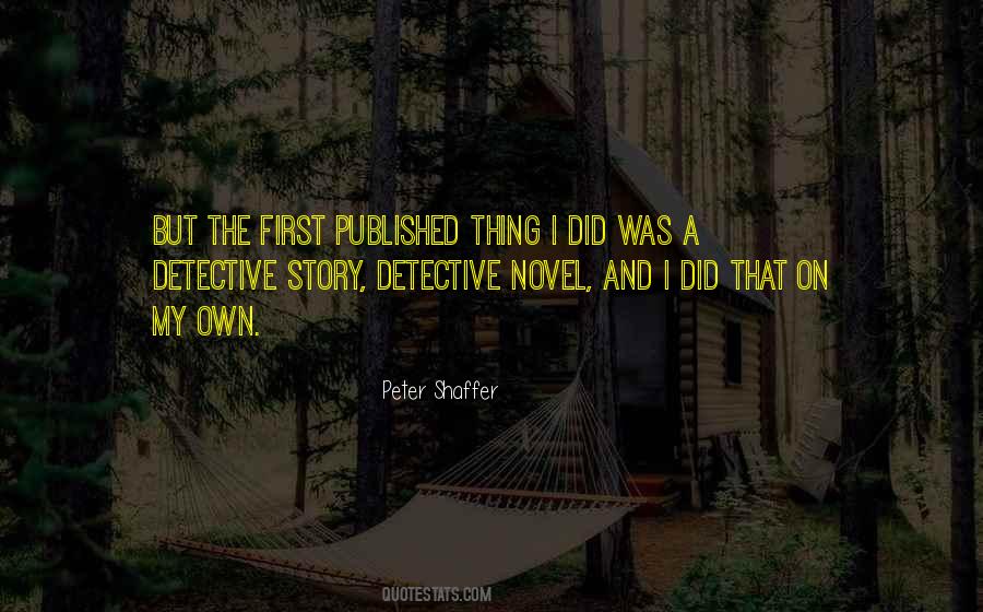 Peter Shaffer Quotes #813569