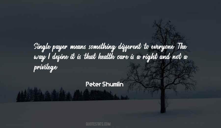 Peter Shumlin Quotes #1339871