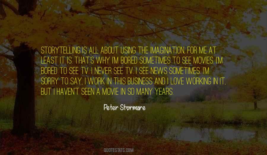 Peter Stormare Quotes #1580872