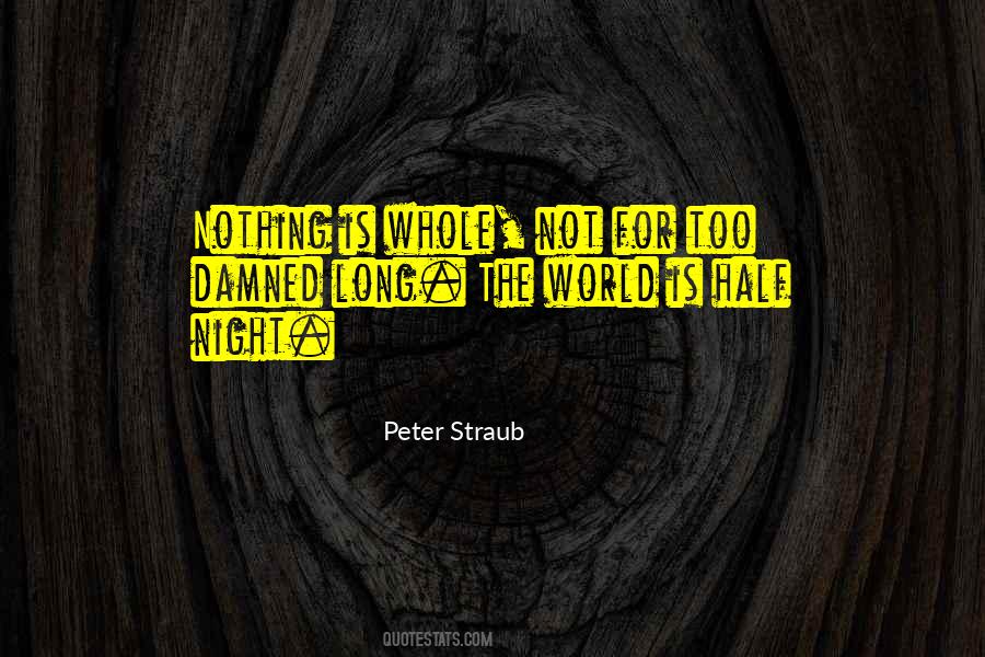 Peter Straub Quotes #7675