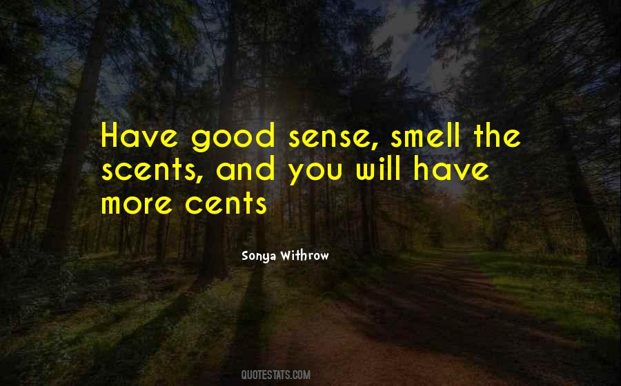 Quotes About Sense Of Smell #1123401