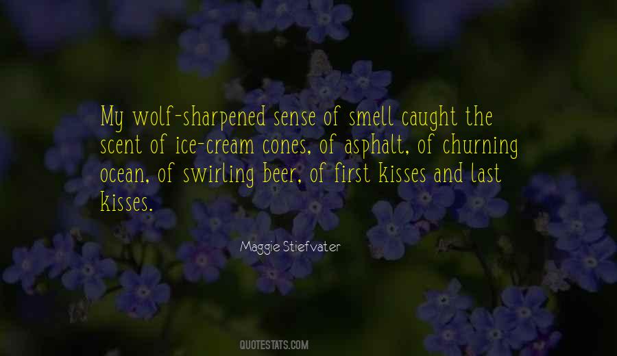 Quotes About Sense Of Smell #1208533