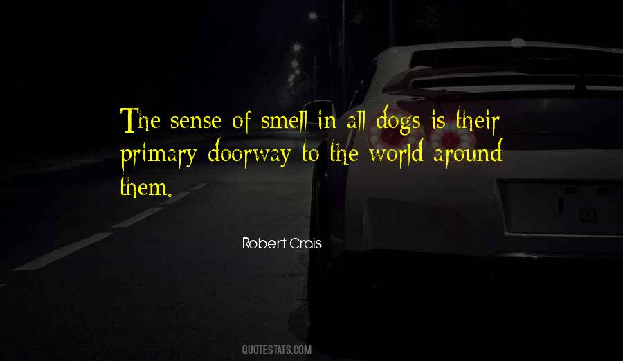 Quotes About Sense Of Smell #1685169