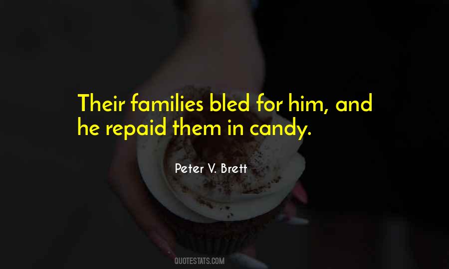 Peter V Brett Quotes #1023950