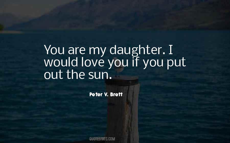 Peter V Brett Quotes #1046315