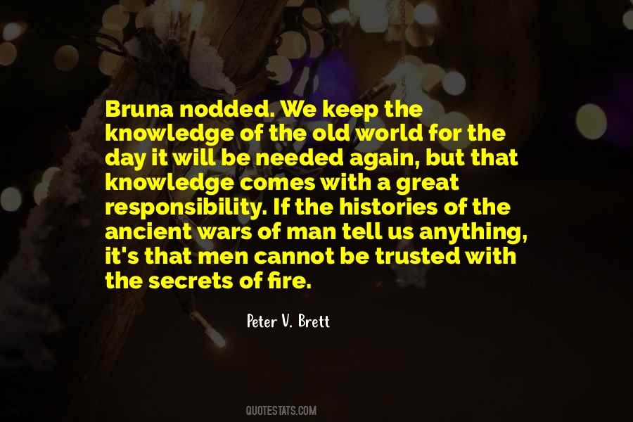 Peter V Brett Quotes #1622914