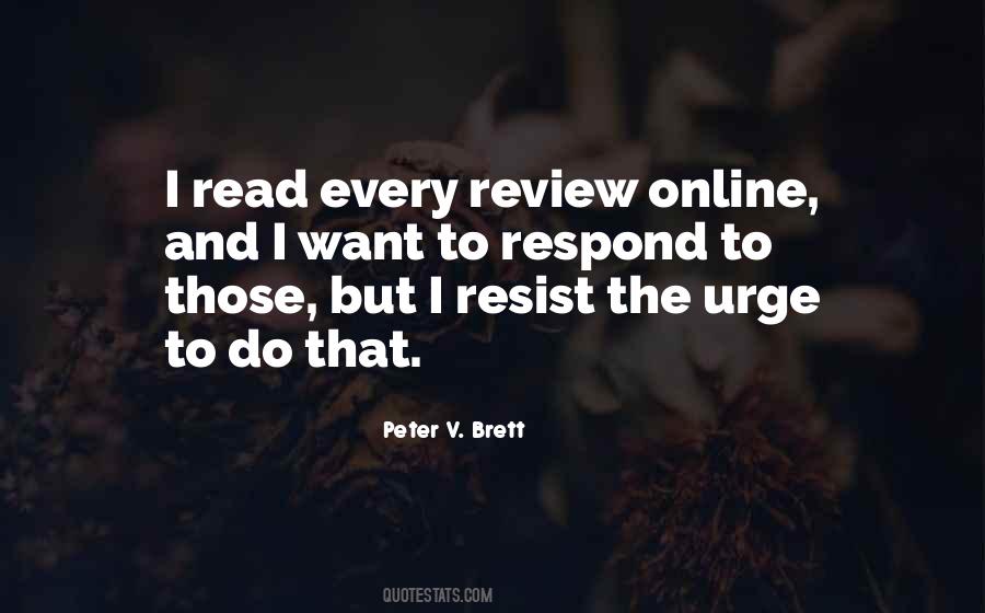 Peter V Brett Quotes #306543