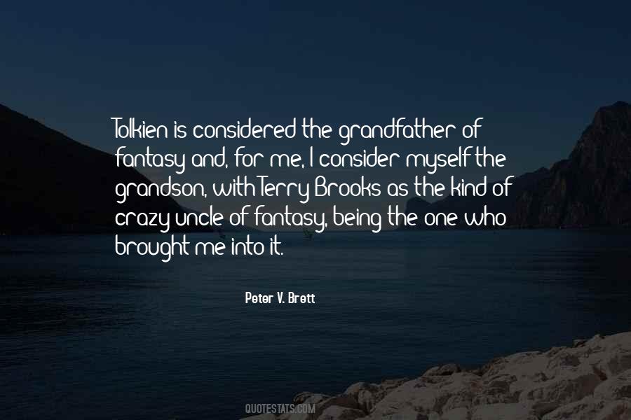 Peter V Brett Quotes #339289