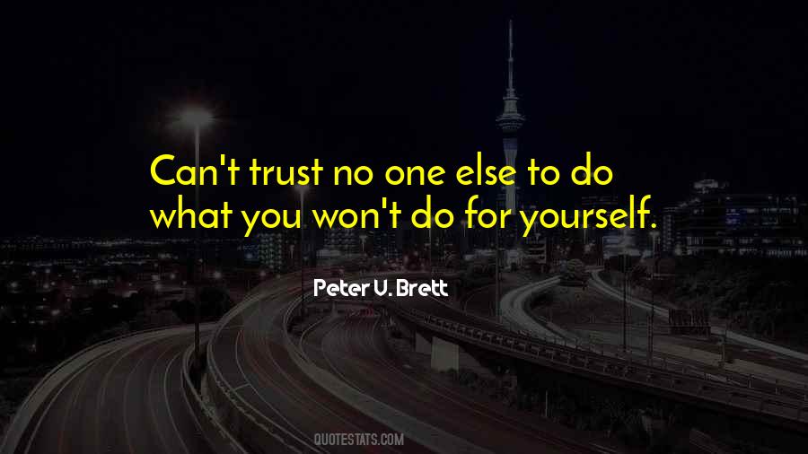 Peter V Brett Quotes #85130