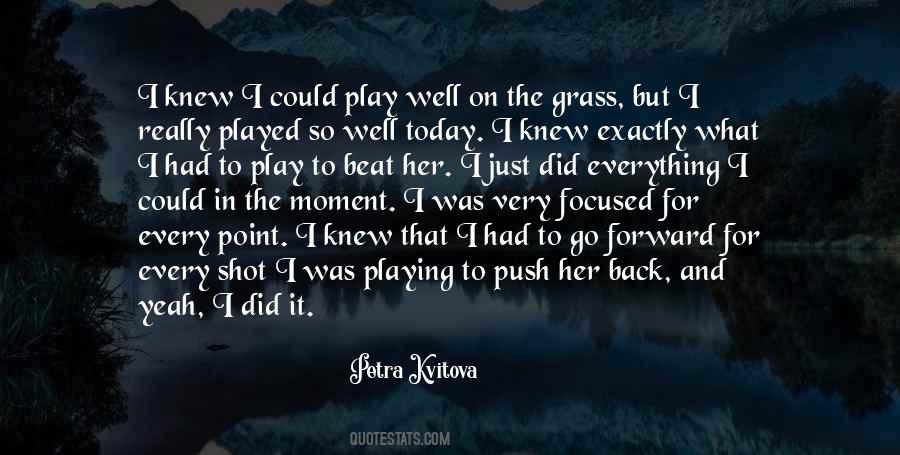 Petra Kvitova Quotes #1185530