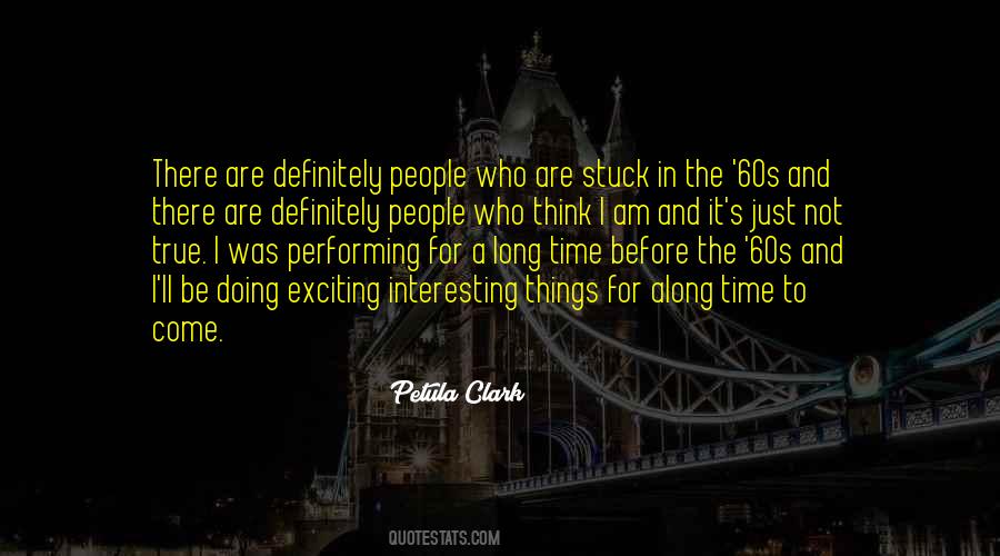 Petula Clark Quotes #1363821