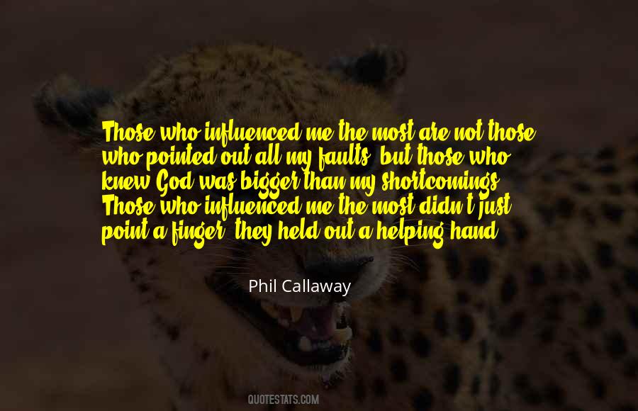 Phil Callaway Quotes #1681529