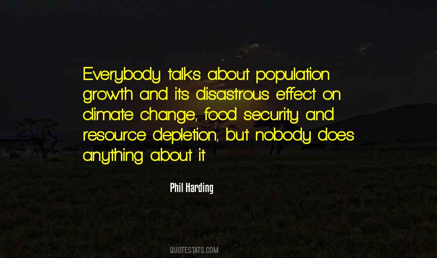 Phil Harding Quotes #1849479