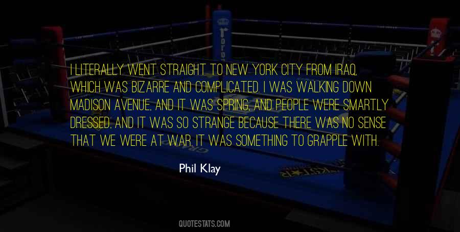 Phil Klay Quotes #1609983