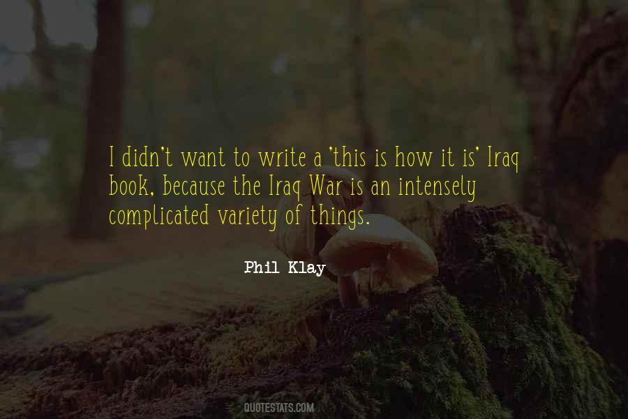 Phil Klay Quotes #506979