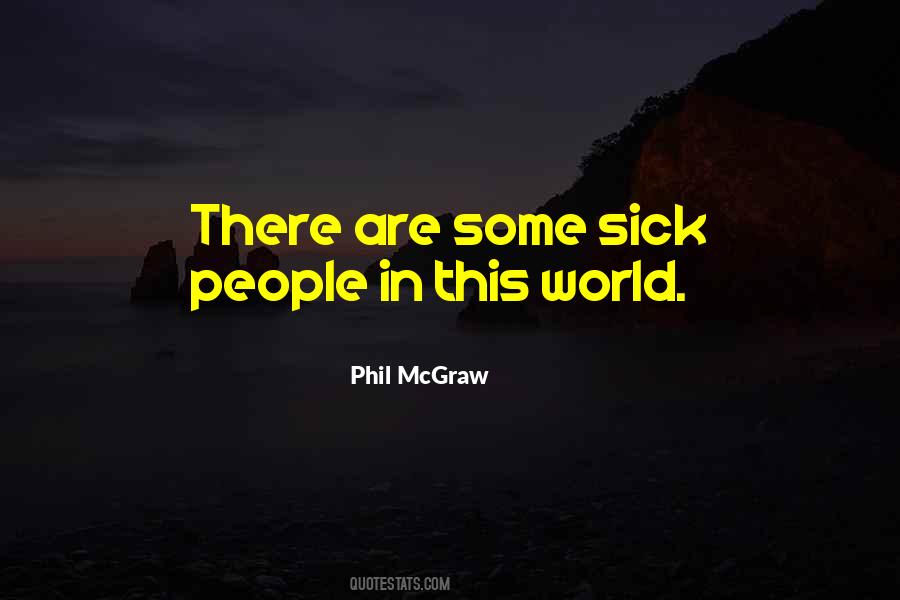 Phil Mcgraw Quotes #1442738