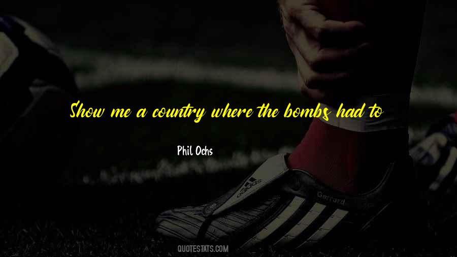 Phil Ochs Quotes #495549