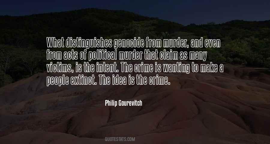 Philip Gourevitch Quotes #244240