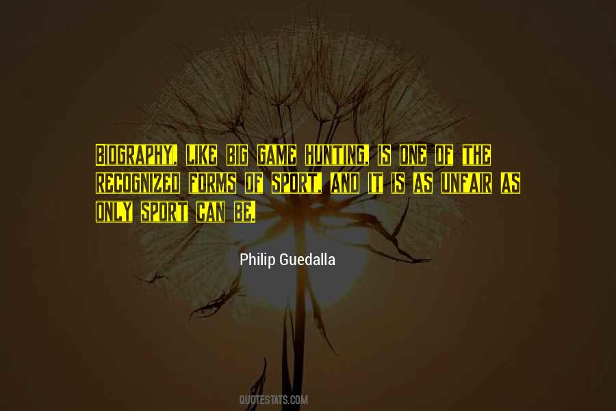 Philip Guedalla Quotes #1456890