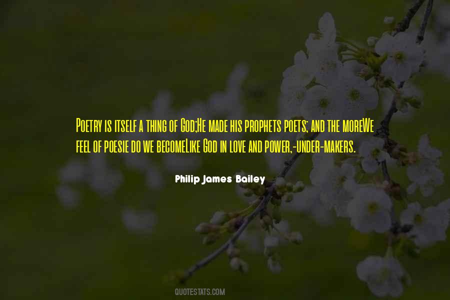 Philip James Bailey Quotes #768315