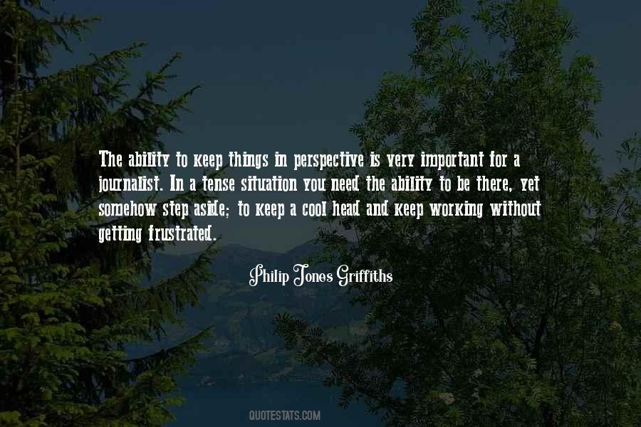 Philip Jones Griffiths Quotes #416539