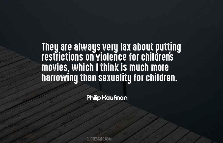 Philip Kaufman Quotes #266352