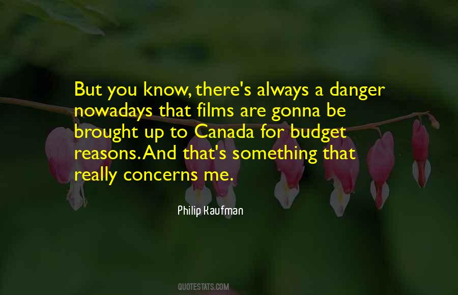 Philip Kaufman Quotes #673349