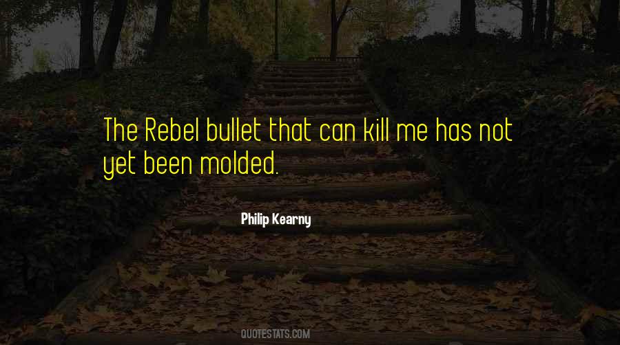 Philip Kearny Quotes #1356080
