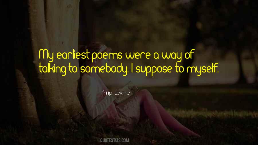 Philip Levine Quotes #1184053