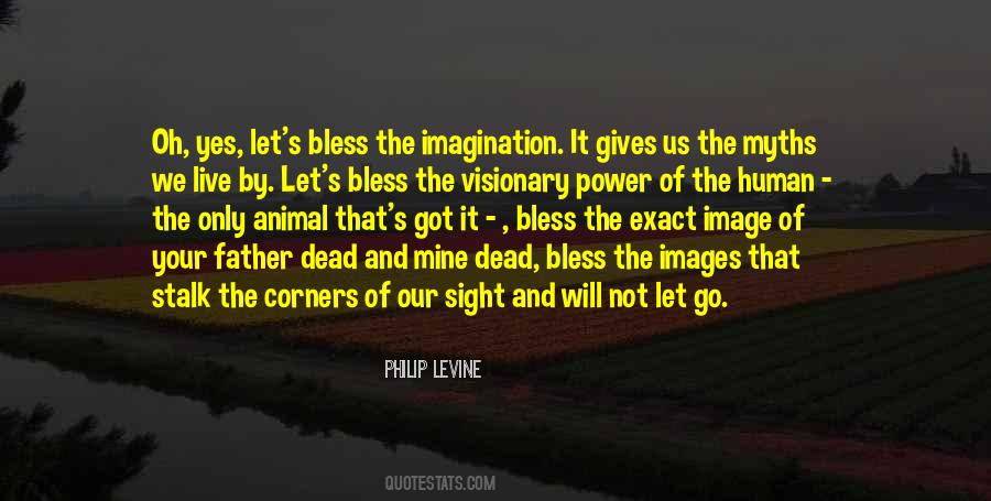 Philip Levine Quotes #964427