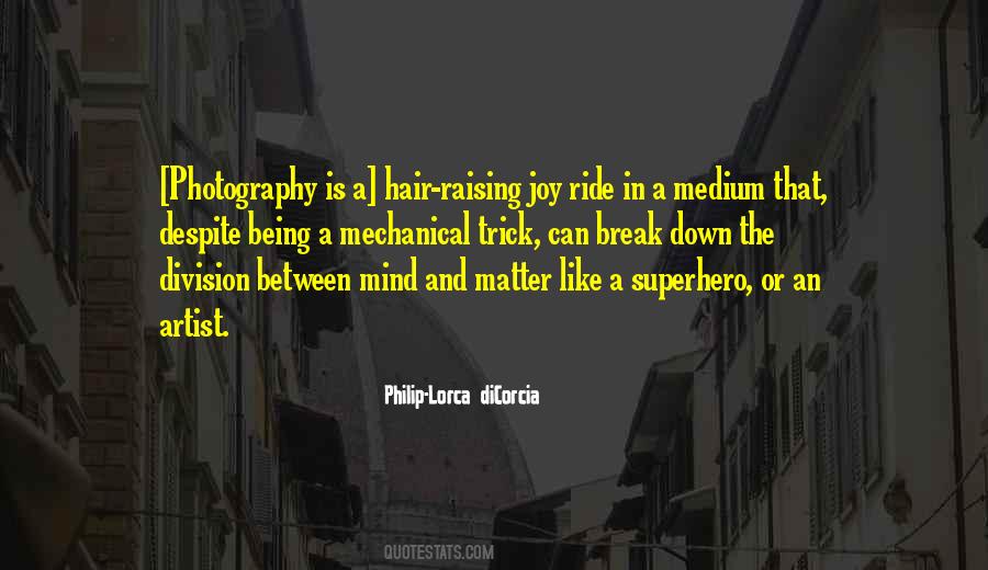 Philip Lorca Dicorcia Quotes #848114