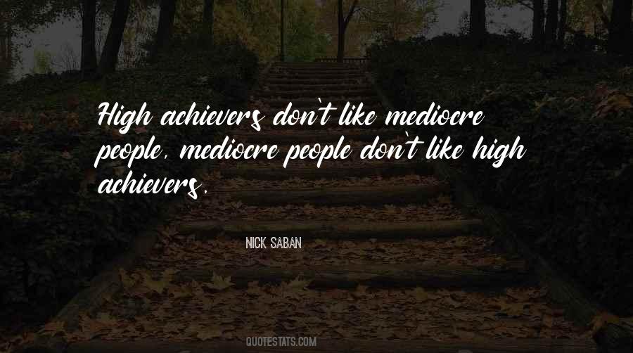 Quotes About Achievers #1573130