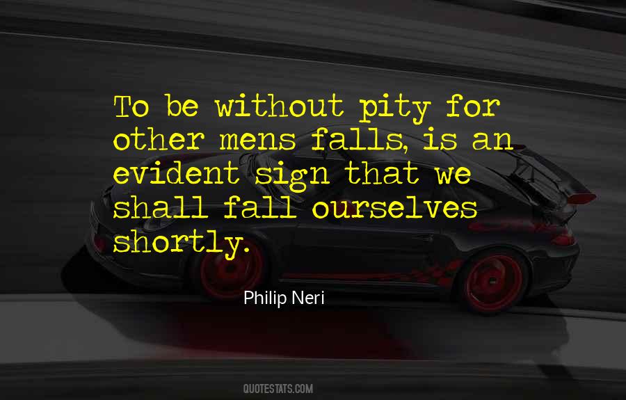 Philip Neri Quotes #791118