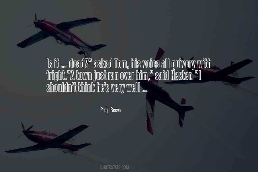 Philip Reeve Quotes #477229