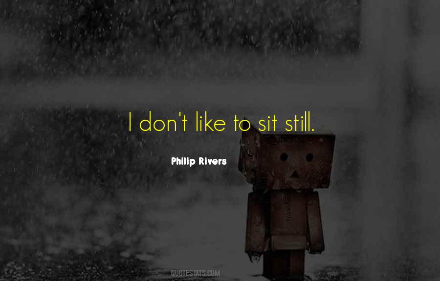 Philip Rivers Quotes #1011749 Philip Rivers Quotes #1011749