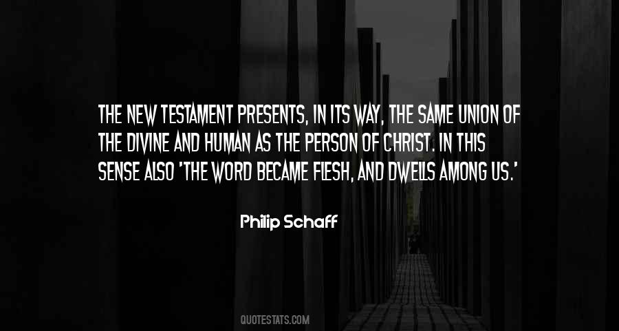 Philip Schaff Quotes #1319175