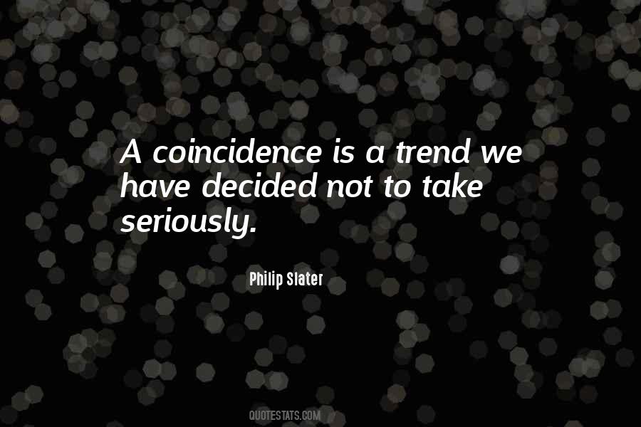 Philip Slater Quotes #1302089