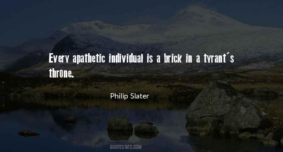 Philip Slater Quotes #789787