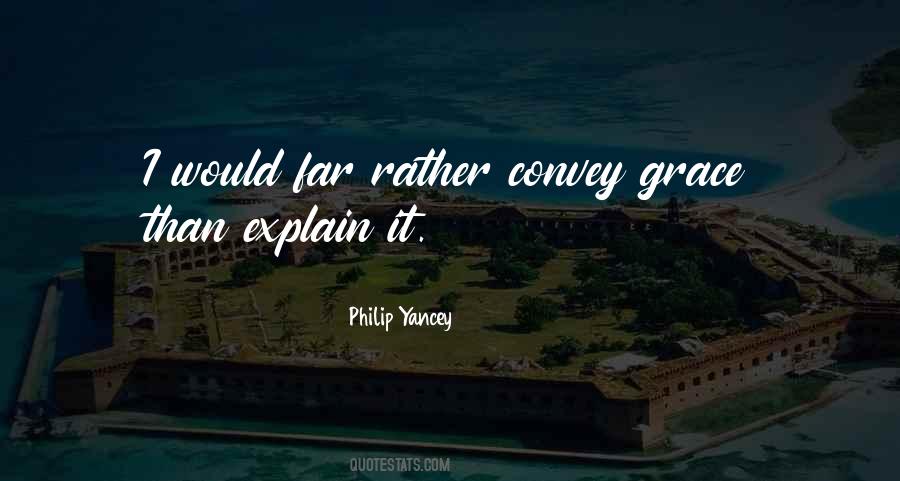 Philip Yancey Quotes #430953
