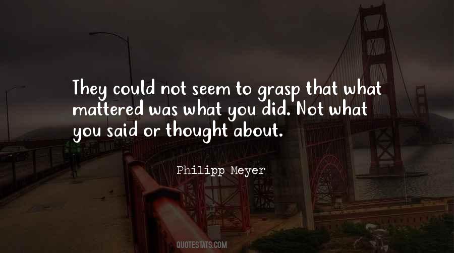 Philipp Meyer Quotes #1846971