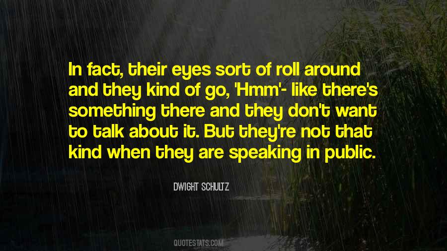Quotes About Speaking Kind #861776