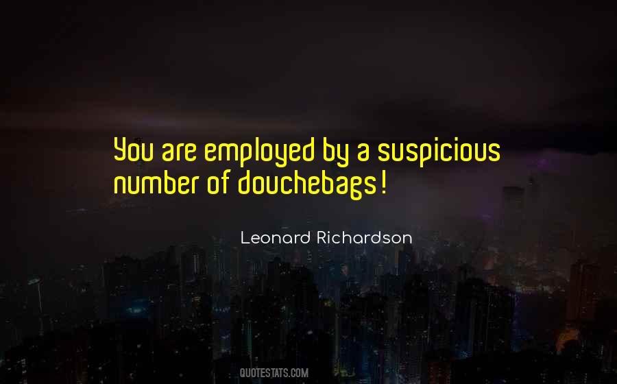 Quotes About Something Suspicious #10402